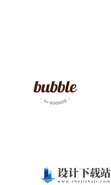 soosoo bubble app-soosoo bubble app官方入口下载v1.0.1